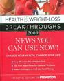 Health and WeightLoss Breakthroughs 2009 News You Can Use Now