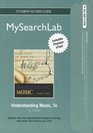 MySearchLab with Pearson eText  Standalone Access Card  for Understanding Music