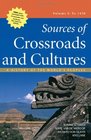 Sources of Crossroads and Cultures Volume I To 1450 A History of the World's Peoples