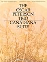 The Oscar Peterson Trio  Canadiana Suite