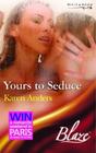 Yours to Seduce