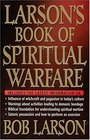 Larson\'s Book Of Spiritual Warfare