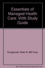 Essentials of Managed Health Care