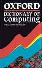 Oxford Dictionary of Computing For Learners of English