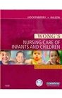 Wong's Nursing Care of Infants and Children  Text and EBook Package