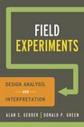 Field Experiments Design Analysis and Interpretation