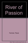 River of Passion