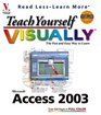 Teach Yourself VISUALLY Access 2003