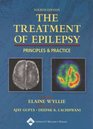 The Treatment of Epilepsy Principles and Practice