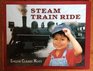 Steam Train Ride