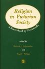 Religion in Victorian Society A Sourcebook of Documents