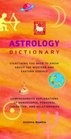 Astrology Dictionary Everything You Need to Know About the Western and Eastern Zodiacs