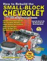 How to Rebuild the SmallBlock Chevy Revised