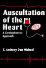 Auscultation of the Heart A Cardiophonetic Approach