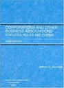 Corporations and Other Business Associations Statutes Rules and Forms 2008 ed
