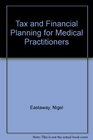 Tax and Financial Planning for Medical Practitioners