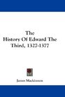 The History Of Edward The Third 13271377