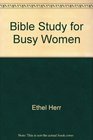Bible Study for Busy Women