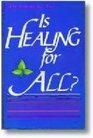 Is Healing for All