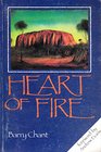 Heart of fire  the story of Australian Pentecostalism  Fully revised edition including Voices of Fire a unique collection of sermons from pioneer Pentacostal leaders