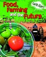 Food Farming and the Future