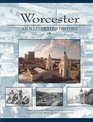 Worcester An Illustrated History