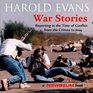 War Stories Reporting in the Time of Conflict