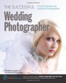The Successful Wedding Photographer