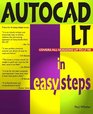 AutoCAD LT in Easy Steps Covers Version 97 for PC and Mac