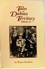 Tales Of Dakota Territory Volume 2