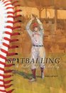 Spitballing The Baseball Days of Long Bob Ewing