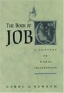 The Book of Job A Contest of Moral Imaginations