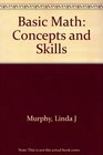 Basic Math Concepts and Skills