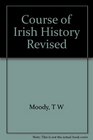 Course of Irish History Revised