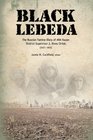 Black Lebeda The Russian Famine Diary of Ara Kazan District Supervisor J Rives Childs 19211923