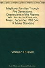 Mayflower Families Through Five Generations: Descendants of the Pilgrims Who Landed at Plymouth, Mass., December 1620 (Vol. 14: Myles Standish)