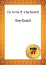 The Poems of Henry Kendall  Henry Kendall
