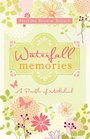 Waterfall Memories A Parable of Motherhood