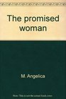 The promised woman