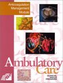Ambulatory Care Clinical Skills Program Anticoagulation Management Module
