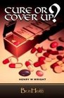 Cure or Cover Up