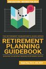 Retirement Planning Guidebook Navigating the Important Decisions for Retirement Success