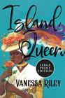 Island Queen (Larger Print)