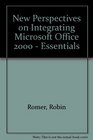New Perspectives on Integrating Microsoft Office 2000  Essentials