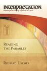 Reading the Parables Interpretation Resources for the Use of Scripture in the Church