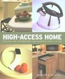 High Access Home  Design and Decoration for BarrierFree Living