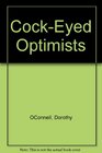 Cockeyed optimists