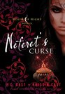 Neferet's Curse (House of Night, Bk 3)
