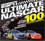 ESPN Ultimate Nascar The 100 Defining Moments in Stock Car Racing History