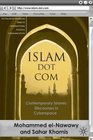 Islam Dot Com Contemporary Islamic Discourses in Cyberspace